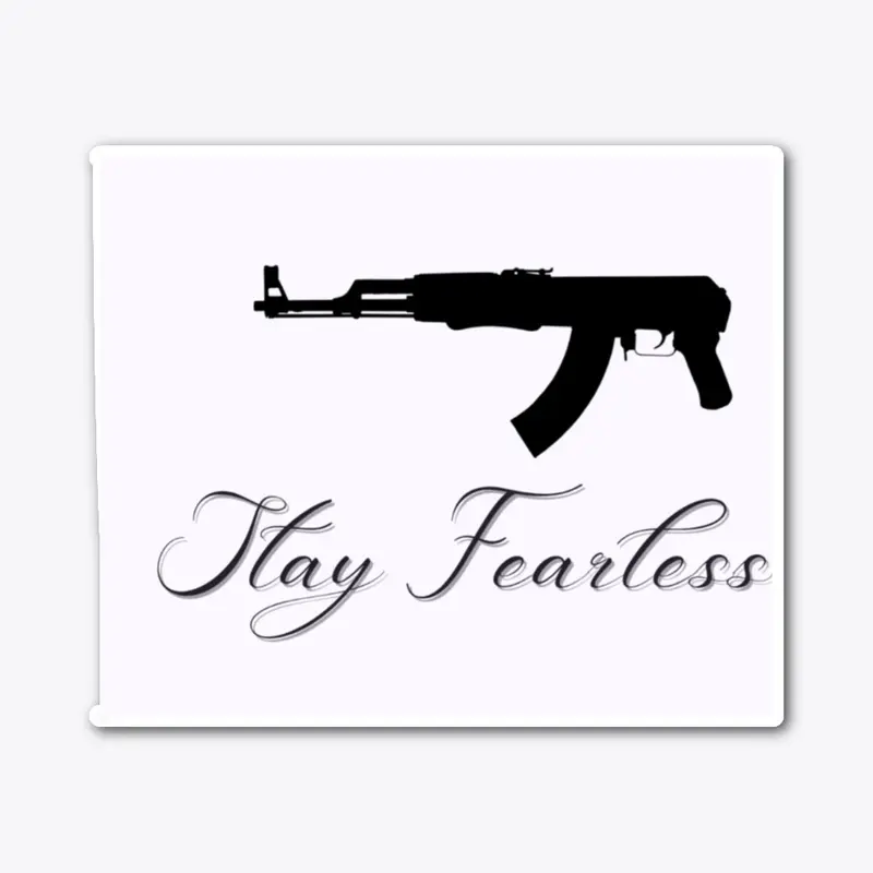 Stay Fearless Baby K