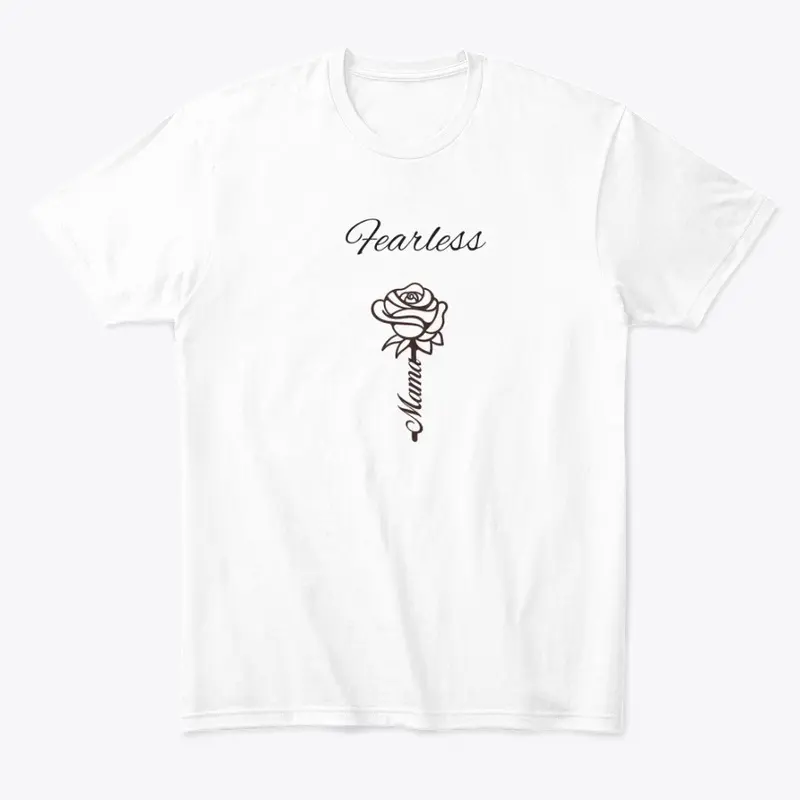 Fearless Mama Tee